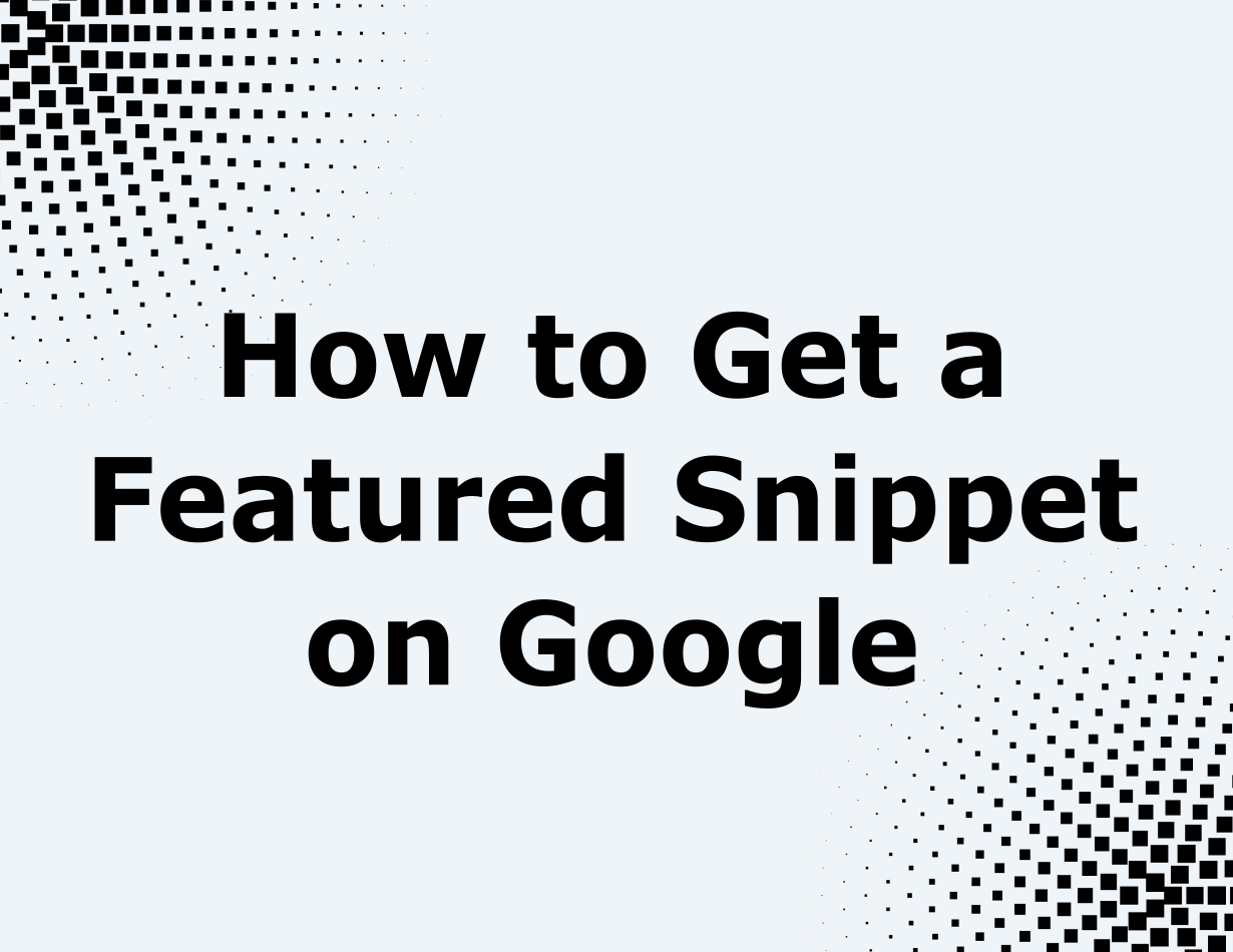 how-to-get-featured-snippet-google-header